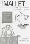 Cover of The Mallet of Loving Correction: Selected Writings From Whatever, 2008-2012