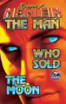 Cover of The Man Who Sold the Moon