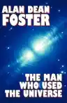 Cover of The Man Who Used the Universe