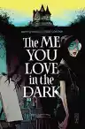 Cover of The Me You Love in the Dark