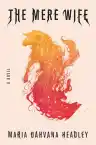 Cover of The Mere Wife