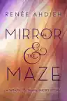 Cover of The Mirror & the Maze