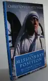 Cover of The Missionary Position: Mother Teresa in Theory and Practice