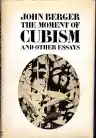 Cover of The Moment of Cubism and Other Essays