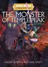 Cover of Star Wars: The High Republic: The Monster of Temple Peak