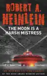 Cover of The Moon Is a Harsh Mistress