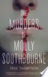 Cover of The Murders of Molly Southbourne