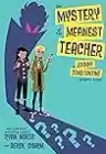Cover of The Mystery of the Meanest Teacher: A Johnny Constantine Graphic Novel