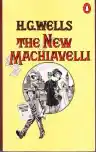 Cover of The New Machiavelli