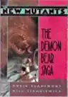 Cover of The New Mutants: The Demon Bear Saga