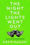 Cover of The Night the Lights Went Out: A Memoir of Life After Brain Damage