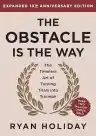 Cover of The Obstacle Is the Way: The Timeless Art of Turning Trials into Triumph