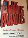 Cover of The Ominous Parallels: The End of Freedom in America