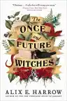 Cover of The Once and Future Witches