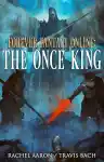 Cover of The Once King