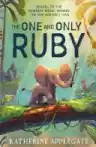 Cover of The One and Only Ruby