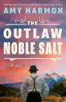 Cover of The Outlaw Noble Salt