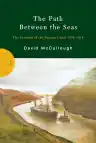 Cover of The Path Between the Seas: The Creation of the Panama Canal, 1870–1914