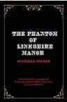 Cover of The Phantom of Linkshire Manor