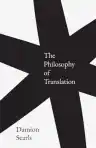 Cover of The Philosophy of Translation