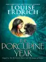 Cover of The Porcupine Year