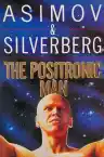 Cover of The Positronic Man