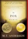 Cover of The Astonishing Life of Octavian Nothing, Traitor to the Nation, Volume I: The Pox Party