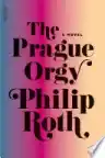 Cover of The Prague Orgy