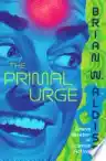 Cover of The Primal Urge