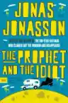 Cover of The Prophet and the Idiot