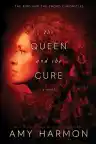 Cover of The Queen and the Cure