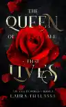 Cover of The Queen of All That Lives