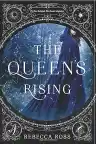 Cover of The Queen's Rising