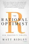 Cover of The Rational Optimist: How Prosperity Evolves