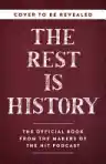 Cover of The Rest Is History