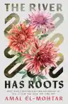 Cover of The River Has Roots