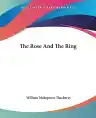 Cover of The Rose and the Ring
