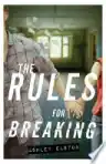 Cover of The Rules for Breaking