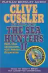 Cover of The Sea Hunters II: Diving the World's Seas for Famous Shipwrecks