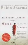 Cover of The Secret Letters of the Monk Who Sold His Ferrari