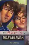 Cover of The Secret Life of Ms. Finkleman