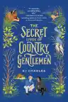 Cover of The Secret Lives of Country Gentlemen