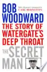 Cover of The Secret Man: The Story of Watergate's Deep Throat
