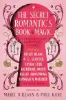 Cover of The Secret Romantic's Book of Magic