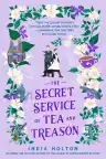 Cover of The Secret Service of Tea and Treason