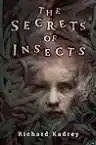 Cover of The Secrets of Insects
