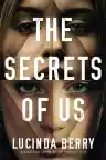 Cover of The Secrets of Us