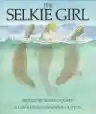 Cover of The Selkie Girl