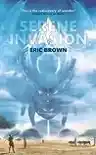 Cover of The Serene Invasion