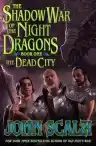 Cover of The Shadow War of the Night Dragons, Book One: The Dead City